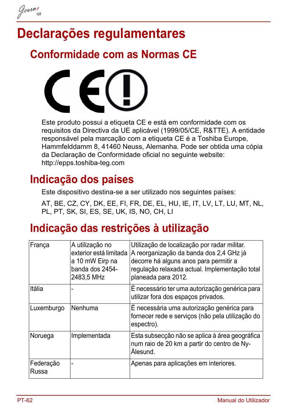 Declarações regulamentares, Conformidade com as normas ce, Indicação dos países | Indicação das restrições à utilização | Toshiba JournE Air800-801 User Manual | Page 640 / 706