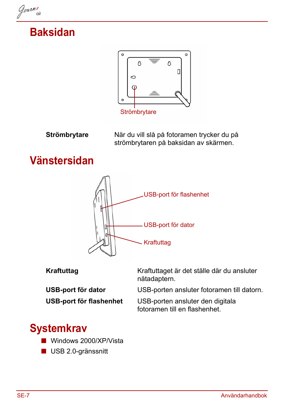 Baksidan, Vänstersidan, Systemkrav | Baksidan vänstersidan systemkrav | Toshiba JournE Air800-801 User Manual | Page 650 / 706