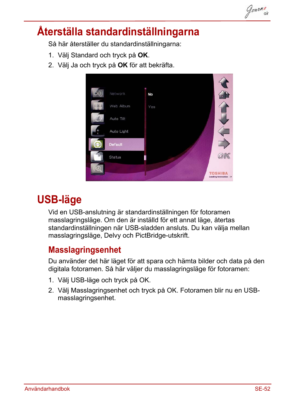 Återställa standardinställningarna, Usb-läge, Masslagringsenhet | Återställa standardinställningarna usb-läge | Toshiba JournE Air800-801 User Manual | Page 695 / 706