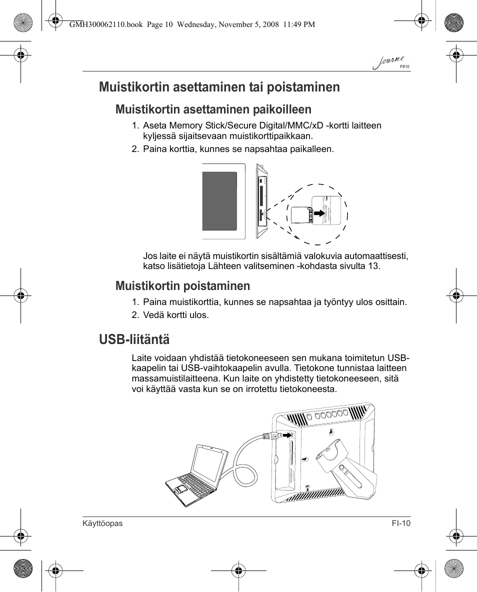 Muistikortin asettaminen tai poistaminen, Usb-liitäntä, Muistikortin asettaminen paikoilleen | Muistikortin poistaminen, Käyttöopas fi-10 | Toshiba JournE F810 User Manual | Page 123 / 308