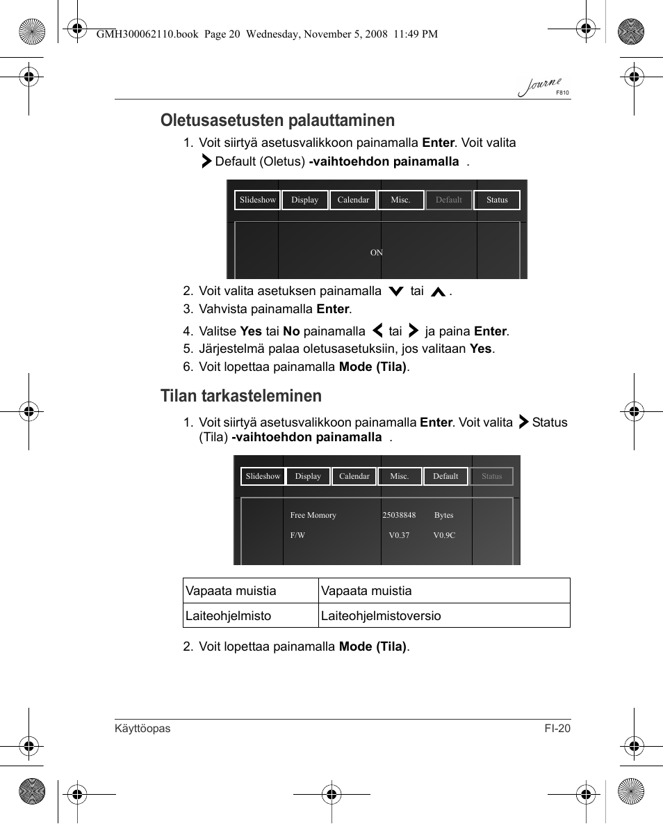 Oletusasetusten palauttaminen, Tilan tarkasteleminen | Toshiba JournE F810 User Manual | Page 133 / 308