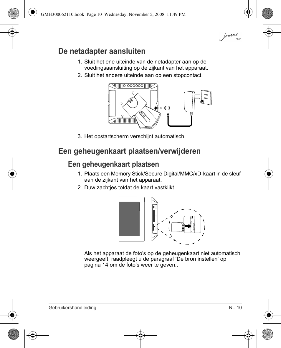 De netadapter aansluiten, Een geheugenkaart plaatsen/verwijderen, Een geheugenkaart plaatsen | Gebruikershandleiding nl-10 | Toshiba JournE F810 User Manual | Page 205 / 308