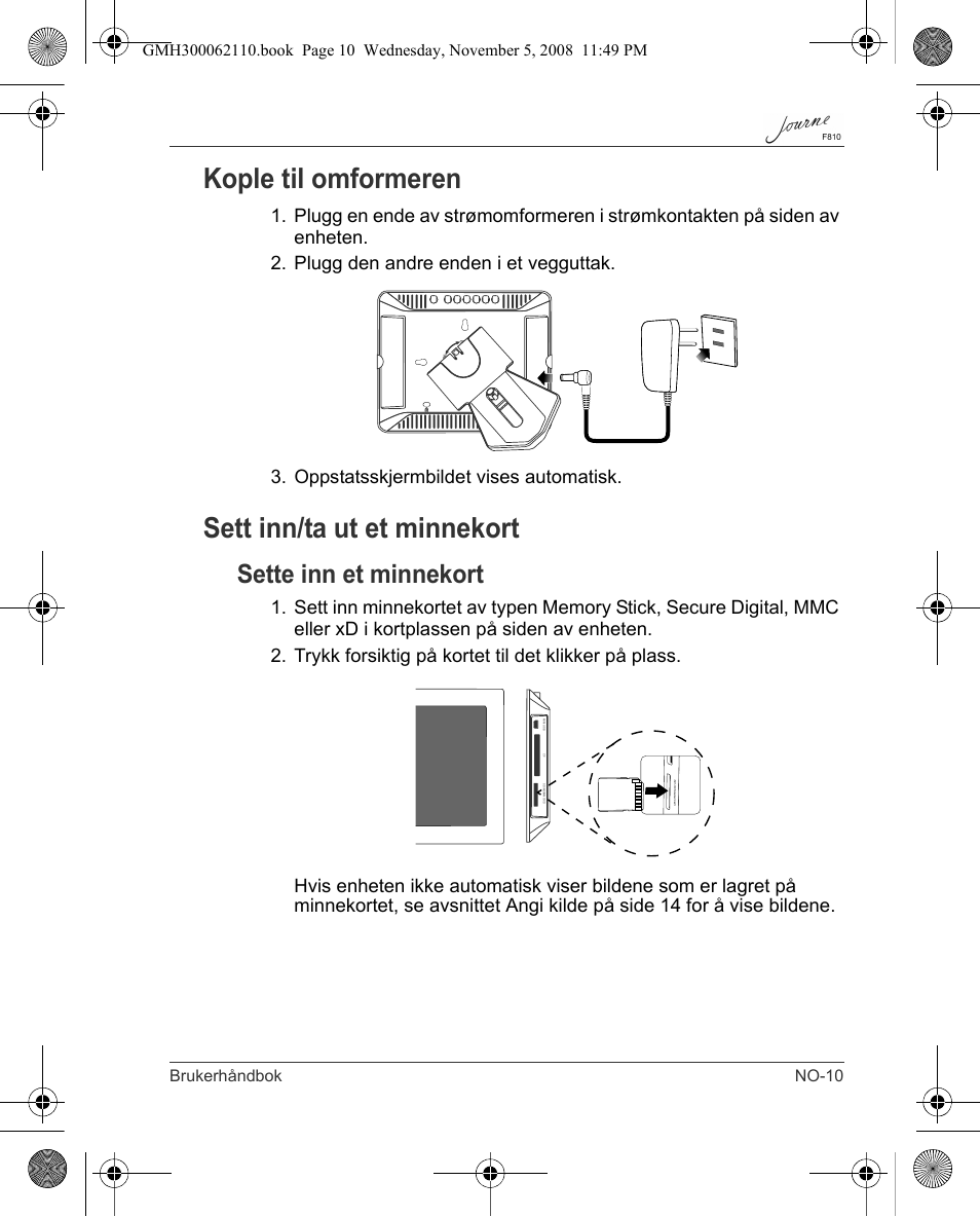 Kople til omformeren, Sett inn/ta ut et minnekort, Sette inn et minnekort | Brukerhåndbok no-10 | Toshiba JournE F810 User Manual | Page 233 / 308