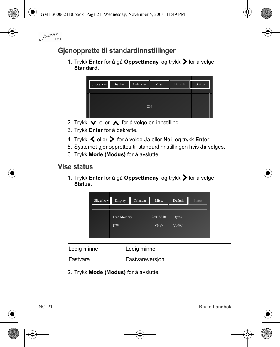 Gjenopprette til standardinnstillinger, Vise status | Toshiba JournE F810 User Manual | Page 244 / 308