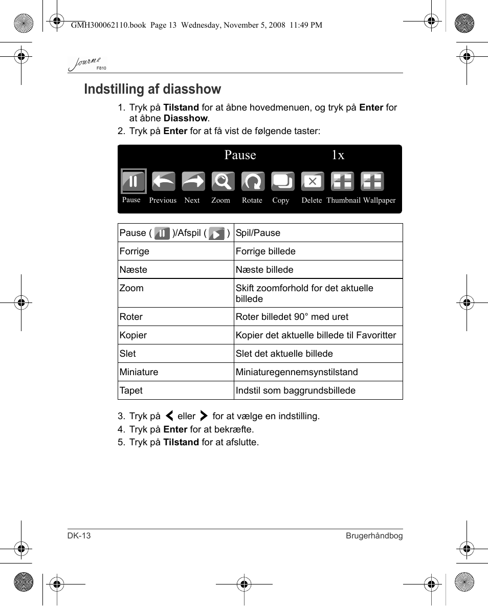 Indstilling af diasshow, Pause 1x | Toshiba JournE F810 User Manual | Page 70 / 308