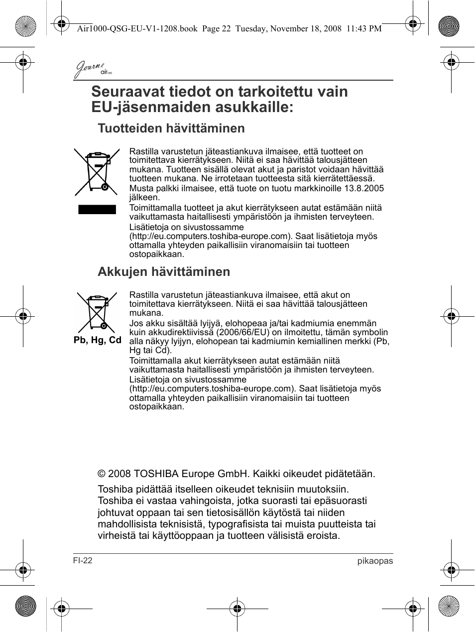 Tuotteiden hävittäminen akkujen hävittäminen | Toshiba JournE Air1000 User Manual | Page 116 / 256