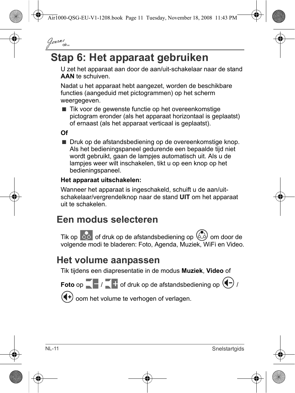 Stap 6: het apparaat gebruiken, Een modus selecteren het volume aanpassen, Een modus selecteren | Het volume aanpassen | Toshiba JournE Air1000 User Manual | Page 174 / 256