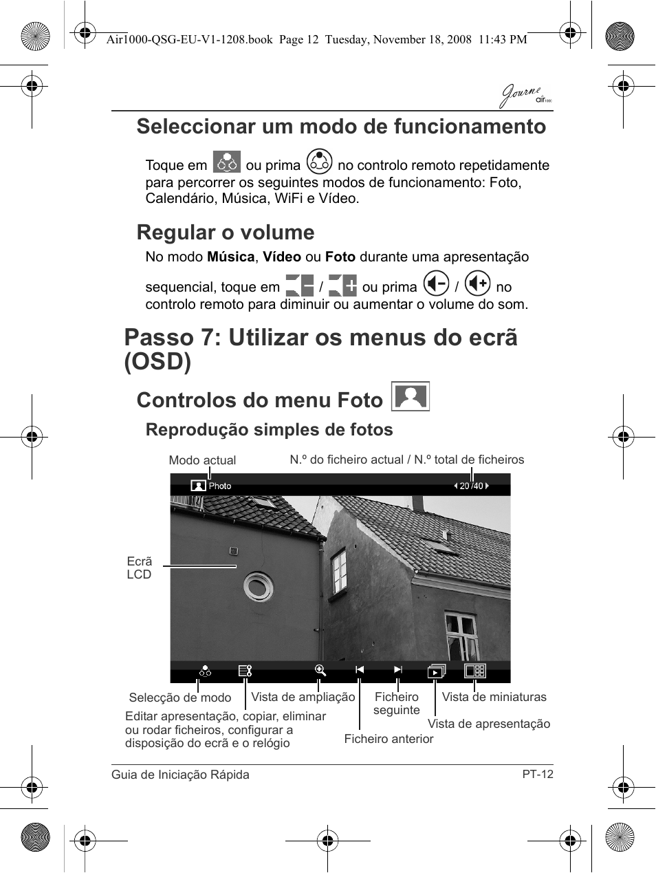 Passo 7: utilizar os menus do ecrã (osd), Controlos do menu foto, Reprodução simples de fotos | Seleccionar um modo de funcionamento, Regular o volume | Toshiba JournE Air1000 User Manual | Page 221 / 256