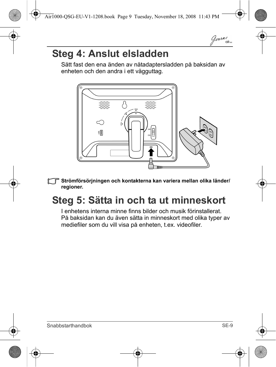 Steg 4: anslut elsladden, Steg 5: sätta in och ta ut minneskort | Toshiba JournE Air1000 User Manual | Page 241 / 256