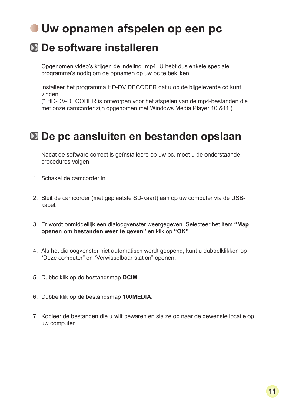 Uw opnamen afspelen op een pc, De software installeren, De pc aansluiten en bestanden opslaan | Toshiba Camileo Pro HD User Manual | Page 132 / 194