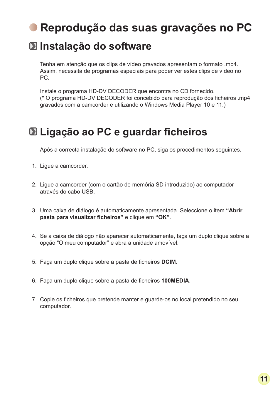 Reprodução das suas gravações no pc, Instalação do software, Ligação ao pc e guardar ficheiros | Toshiba Camileo Pro HD User Manual | Page 156 / 194