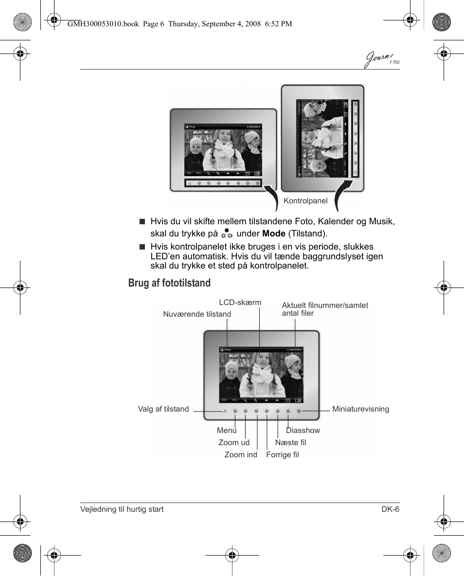 Brug af fototilstand | Toshiba JOURNE F700 User Manual | Page 25 / 102