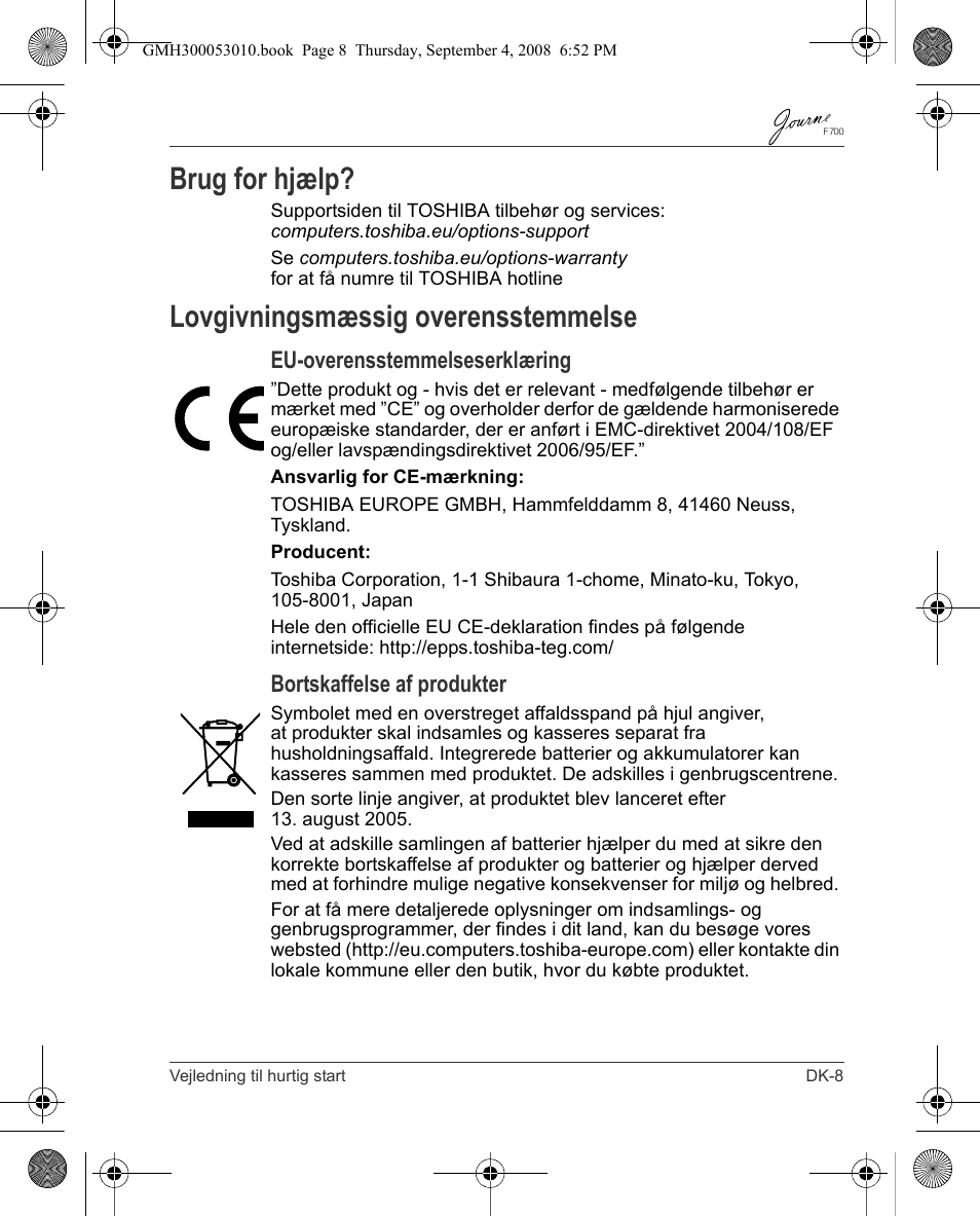 Brug for hjælp, Lovgivningsmæssig overensstemmelse, Eu-overensstemmelseserklæring | Bortskaffelse af produkter | Toshiba JOURNE F700 User Manual | Page 27 / 102