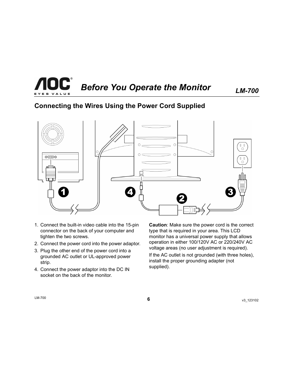 Before you operate the monitor, Lm-700, Connecting the wires using the power cord supplied | AOC LM-700 User Manual | Page 6 / 20
