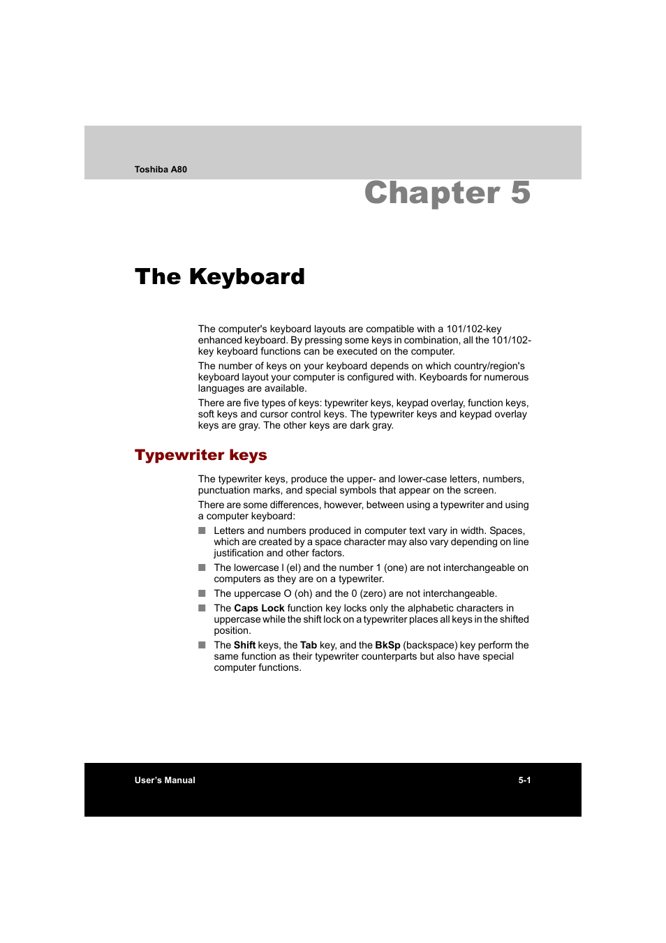 Chapter 5 the keyboard, Typewriter keys, Chapter 5: the keyboard | Typewriter keys -1, Chapter 5, The keyboard | Toshiba Equium A80 User Manual | Page 107 / 176