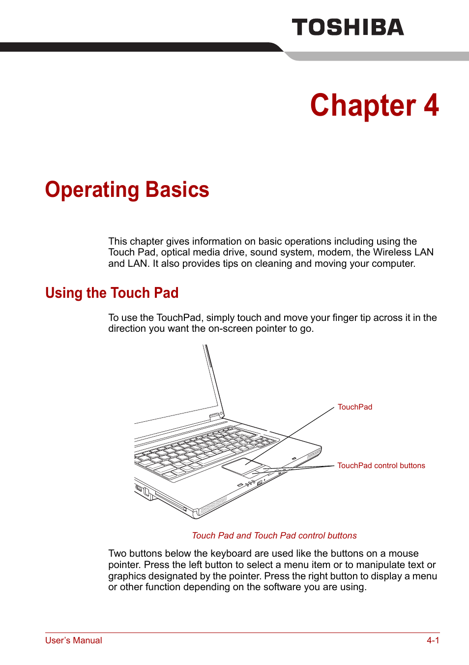 Chapter 4: operating basics, Using the touch pad, Chapter 4 | Operating basics, Using the touch pad -1, To the | Toshiba Satellite L30 (PSL33) User Manual | Page 57 / 162