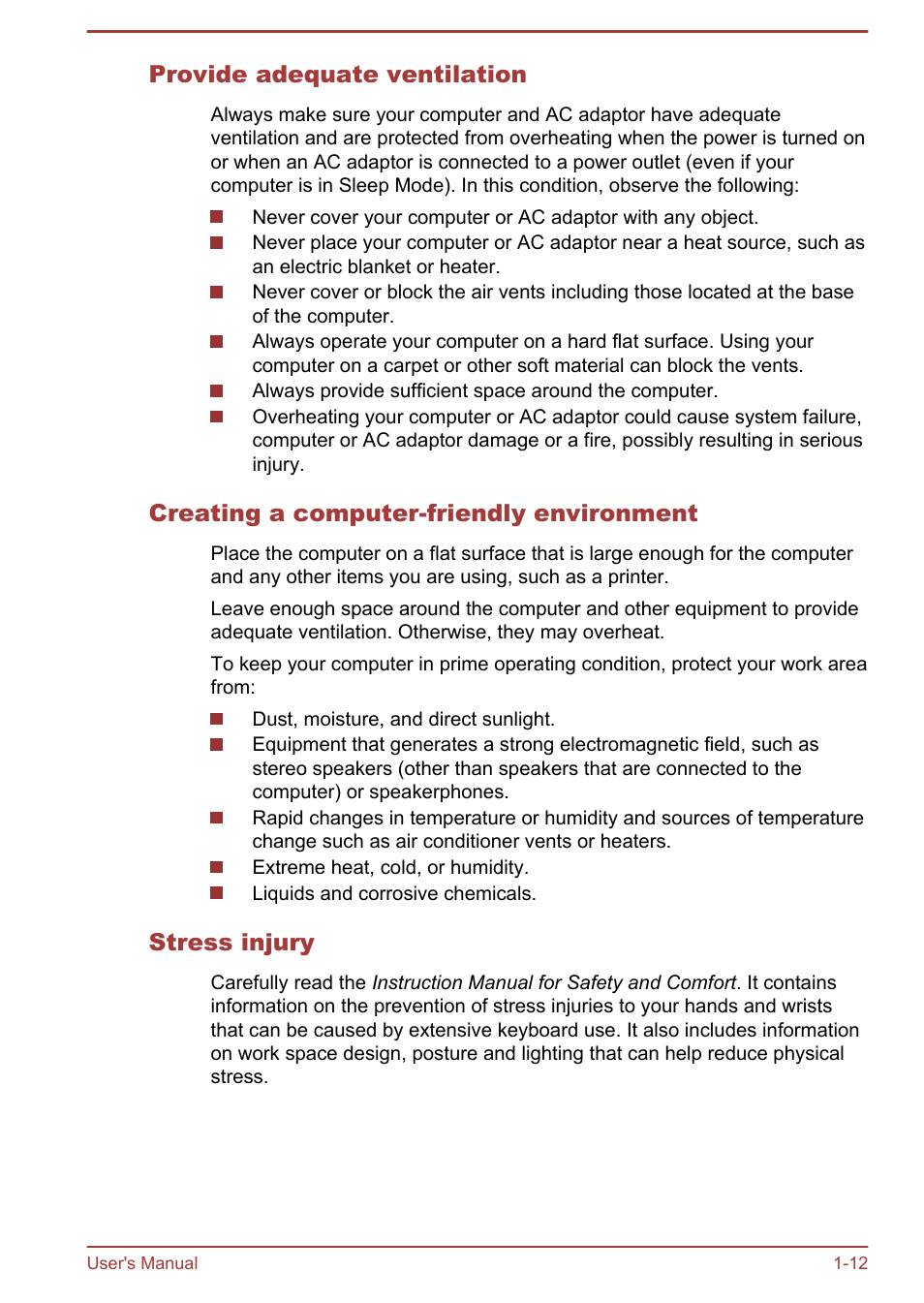 Provide adequate ventilation, Creating a computer-friendly environment, Stress injury | Toshiba Portege Z930-E User Manual | Page 16 / 131