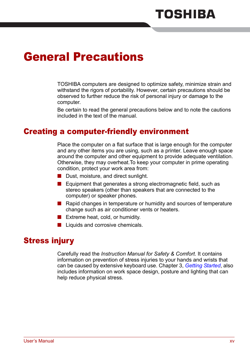 General precautions, Creating a computer-friendly environment, Stress injury | Toshiba Satellite Pro A120 (PSAC0) User Manual | Page 15 / 220