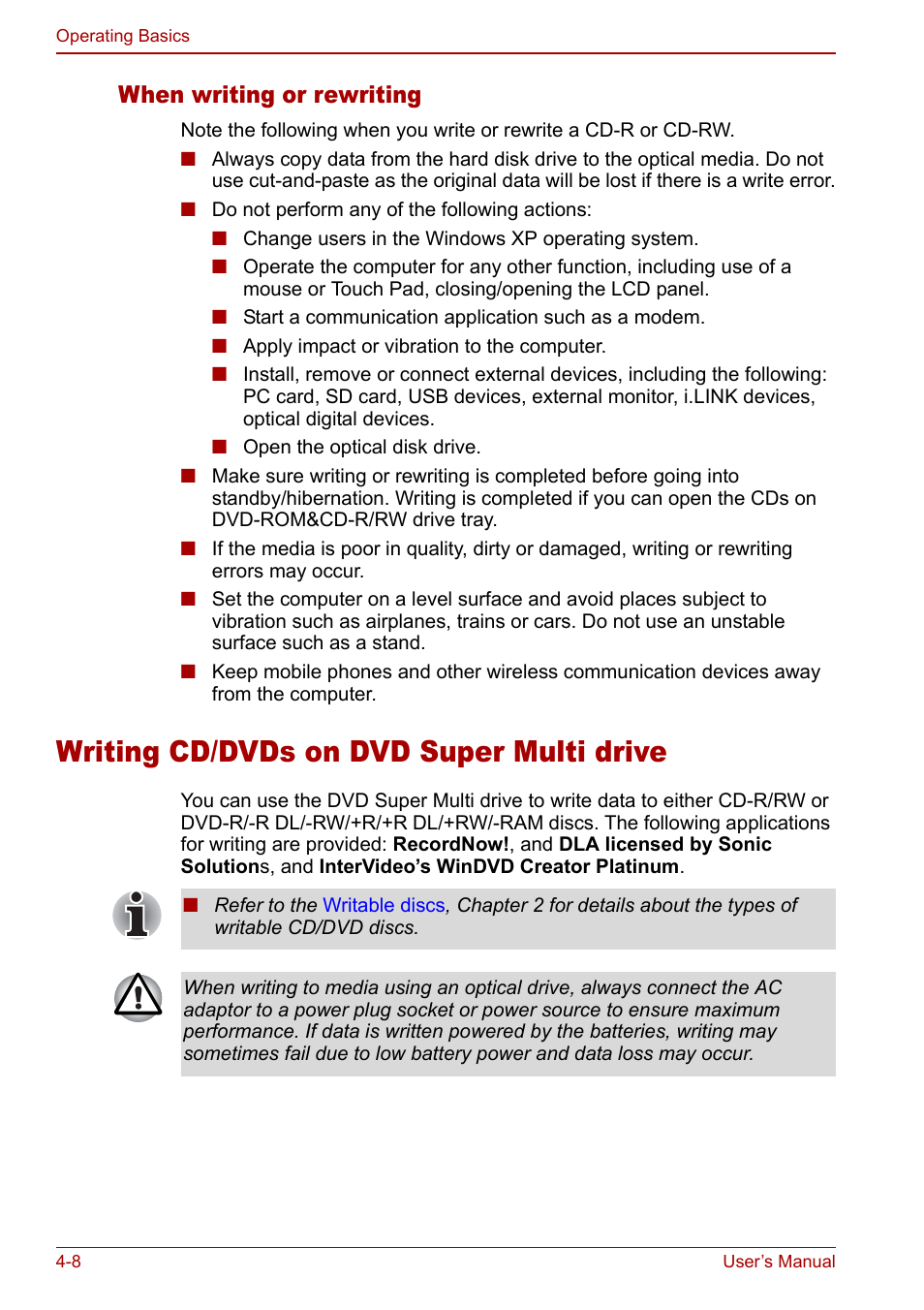 Writing cd/dvds on dvd super multi drive, Writing cd/dvds on dvd super multi drive -8, Writing cd/dvds on | Dvd super multi drive, When writing or rewriting | Toshiba Satellite Pro A120 (PSAC0) User Manual | Page 66 / 220
