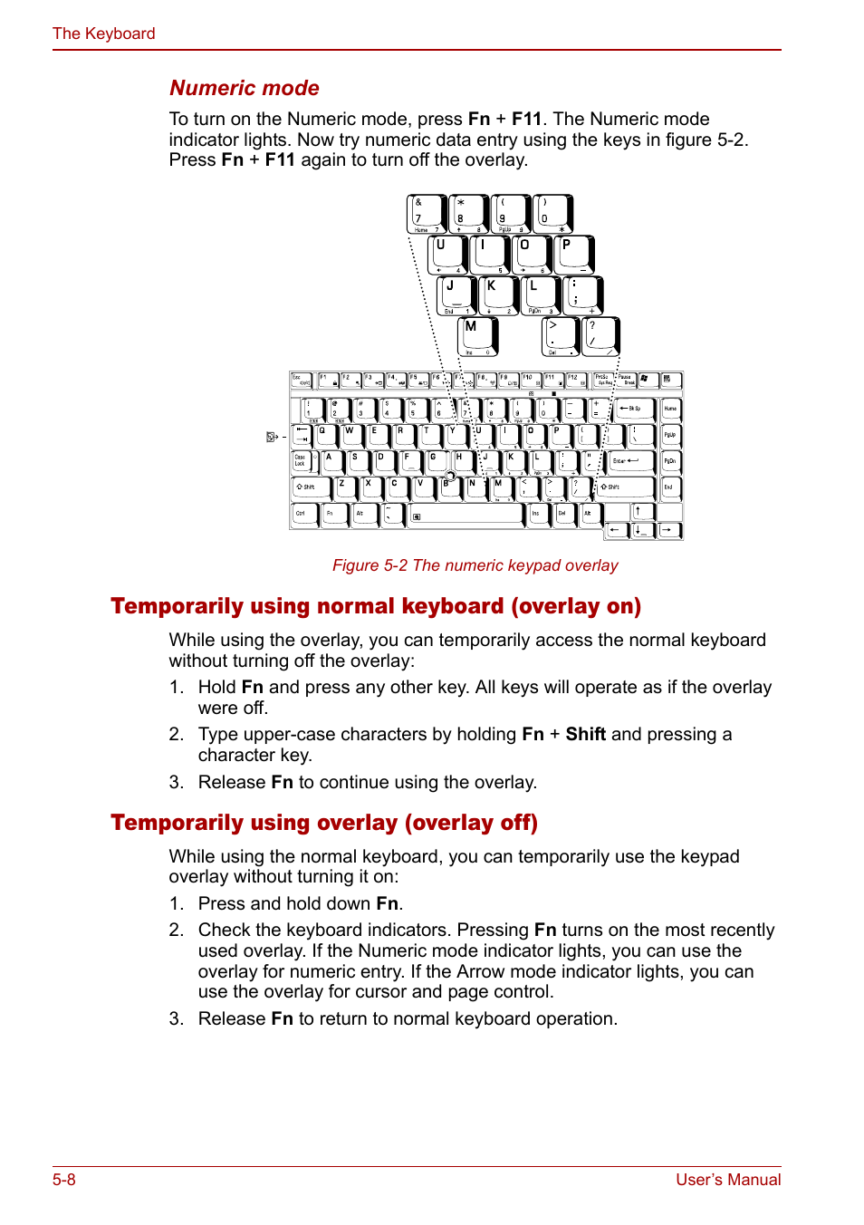 Temporarily using normal keyboard (overlay on), Temporarily using overlay (overlay off) | Toshiba Satellite Pro A120 (PSAC0) User Manual | Page 98 / 220