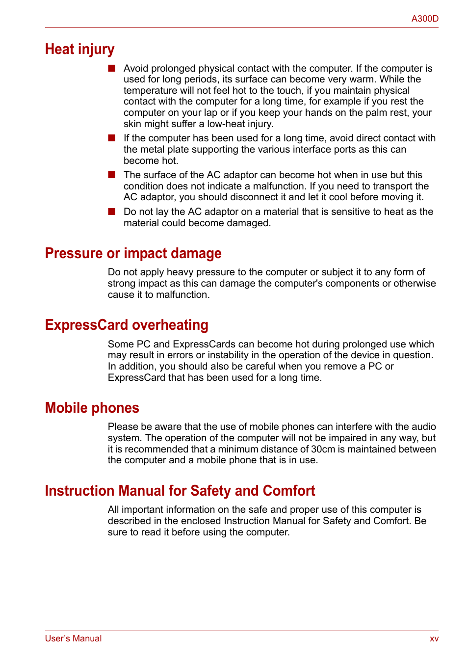 Heat injury, Pressure or impact damage, Expresscard overheating | Mobile phones, Instruction manual for safety and comfort | Toshiba Satellite A300D User Manual | Page 15 / 179