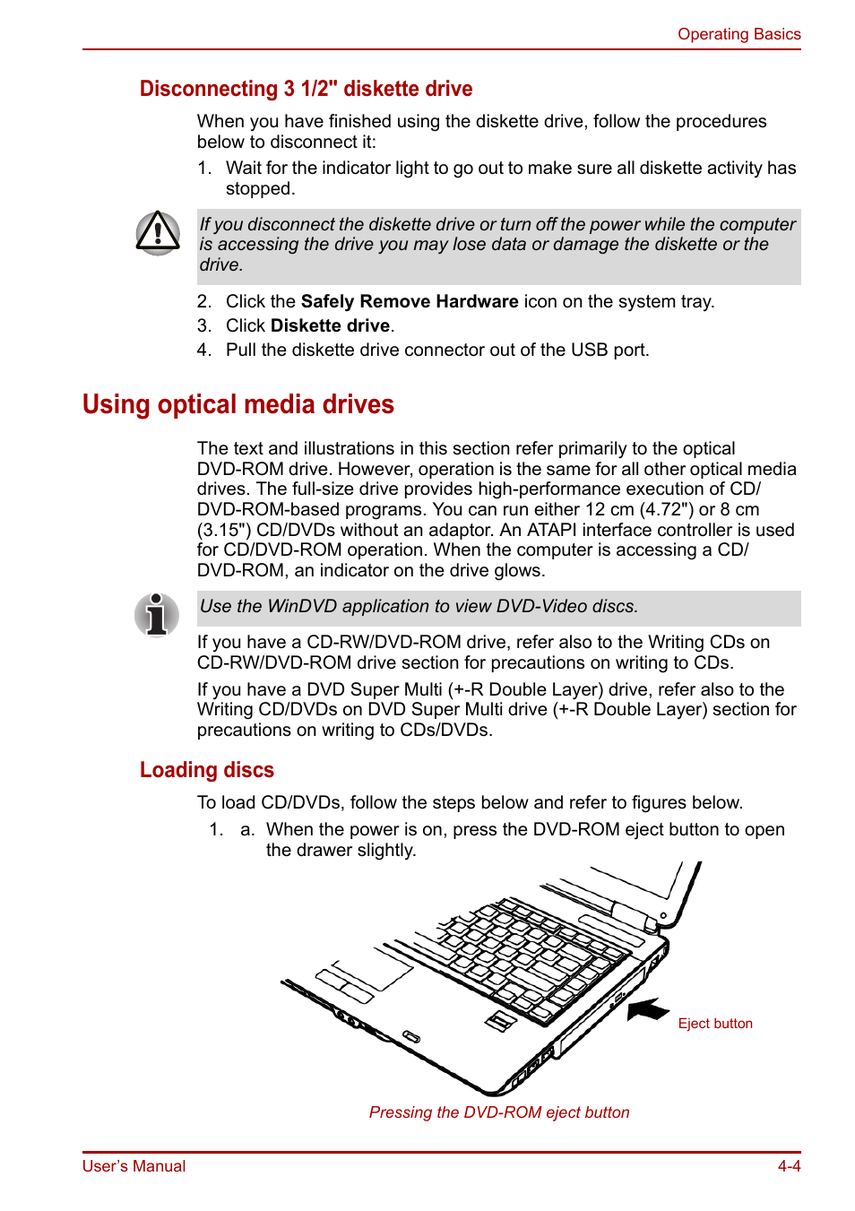 Using optical media drives, Using optical media drives -4, Disconnecting 3 1/2" diskette drive | Loading discs | Toshiba Equium A100 (PSAAB) User Manual | Page 65 / 187