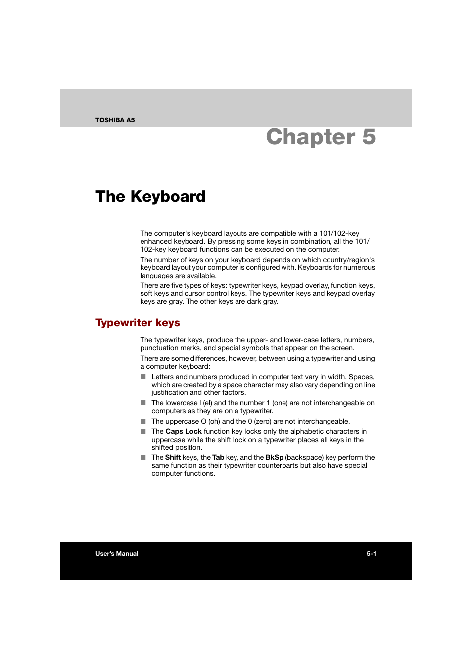 Chapter 5: the keyboard, Typewriter keys, Chapter 5 the keyboard | Typewriter keys -1, The keyboard, Chapter 5 | Toshiba Tecra A5 User Manual | Page 97 / 178