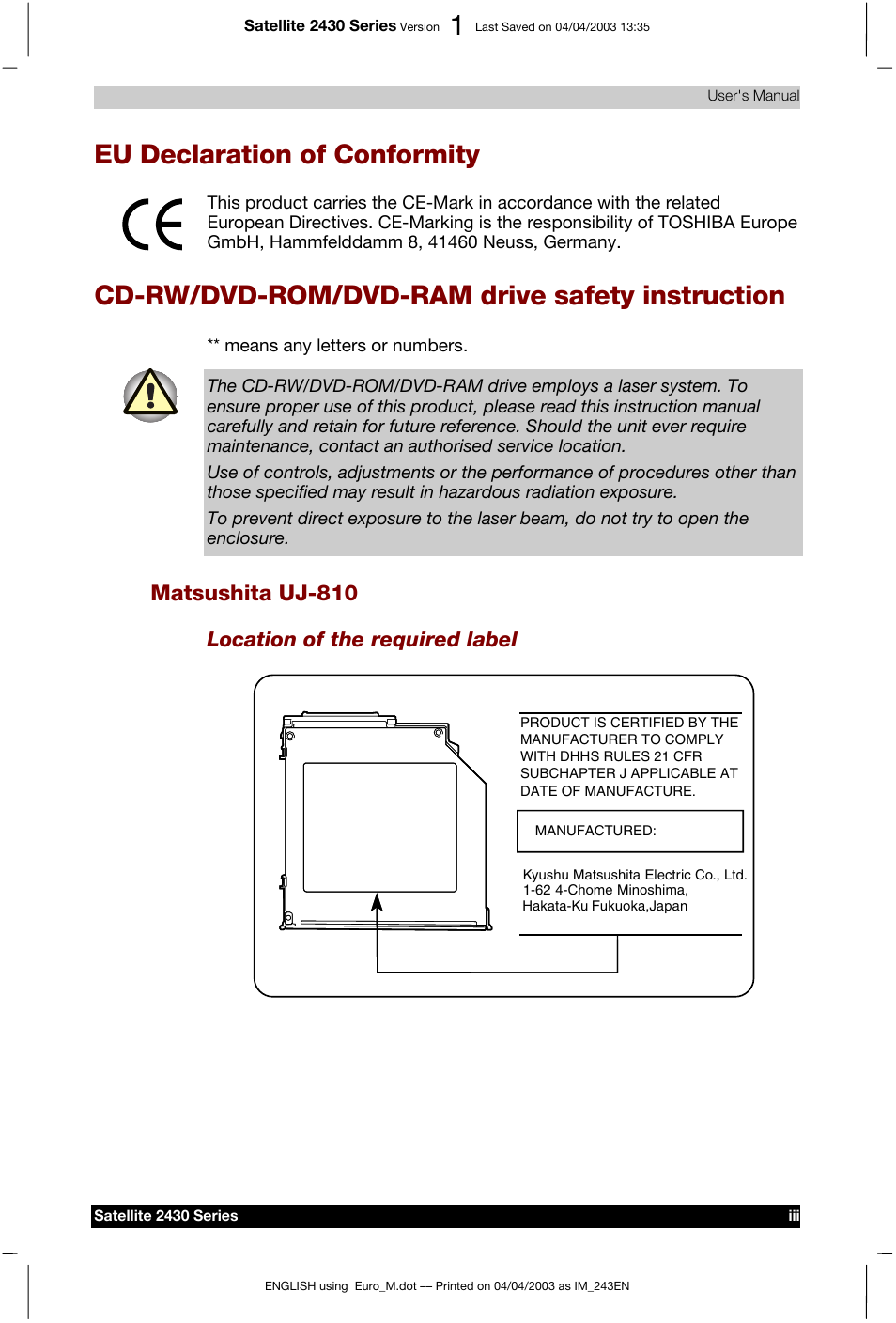 Eu declaration of conformity, Cd-rw/dvd-rom/dvd-ram drive safety instruction, Matsushita uj-810 | Location of the required label | Toshiba Satellite 2430-301 User Manual | Page 3 / 222