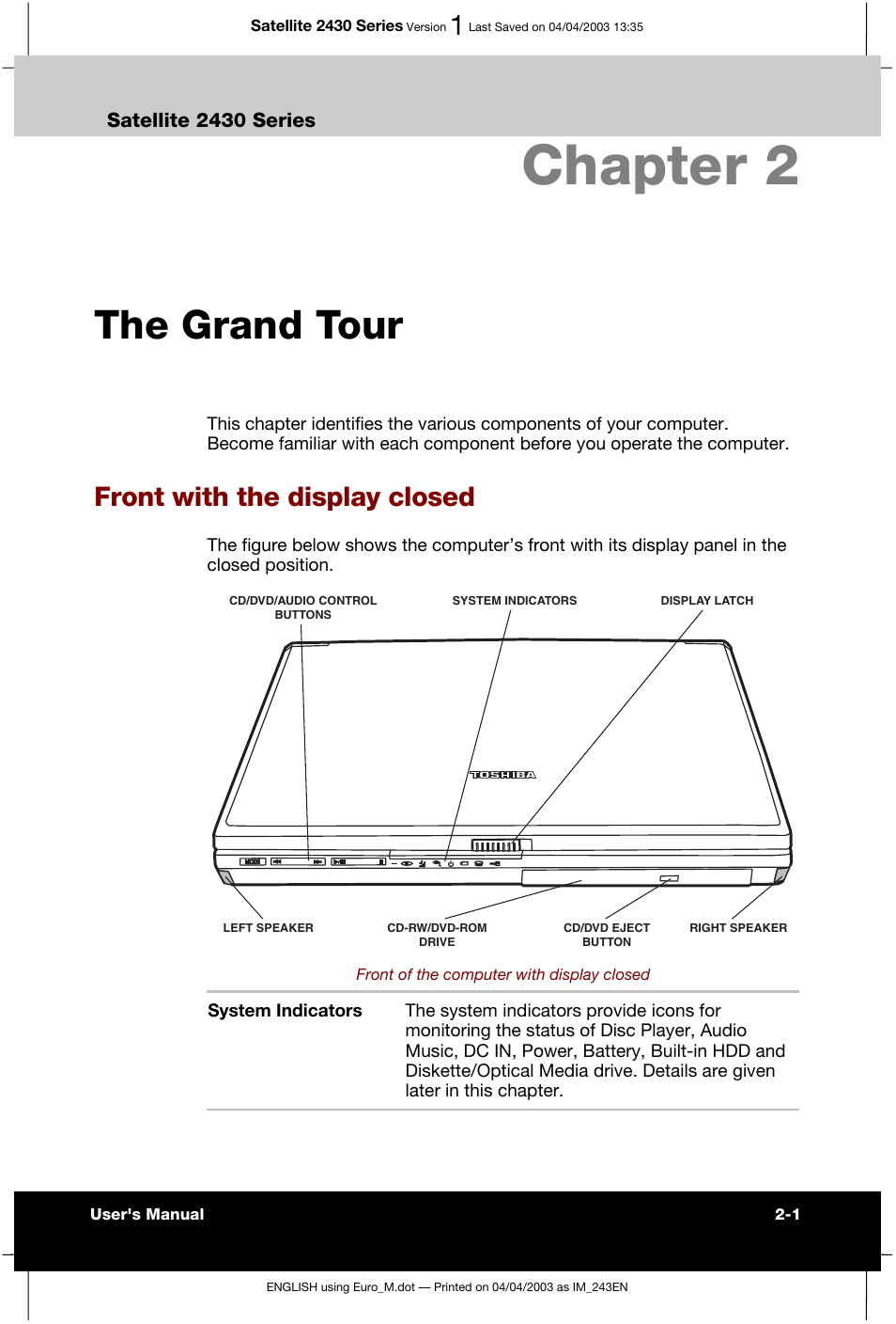 Chapter 2 the grand tour, Front with the display closed, Chapter 2 | The grand tour | Toshiba Satellite 2430-301 User Manual | Page 42 / 222