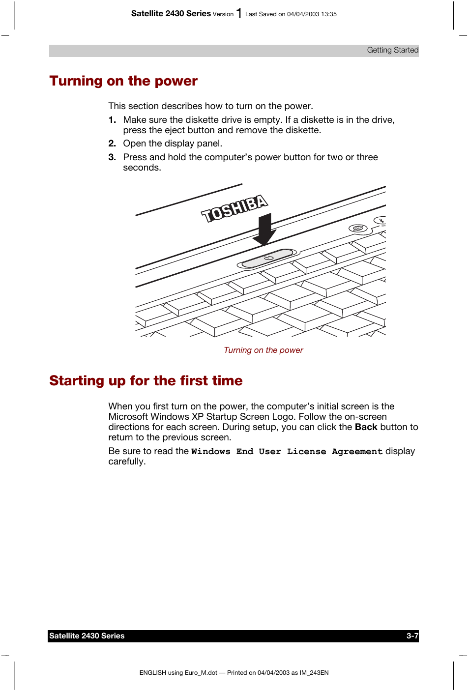 Turning on the power, Starting up for the first time | Toshiba Satellite 2430-301 User Manual | Page 62 / 222