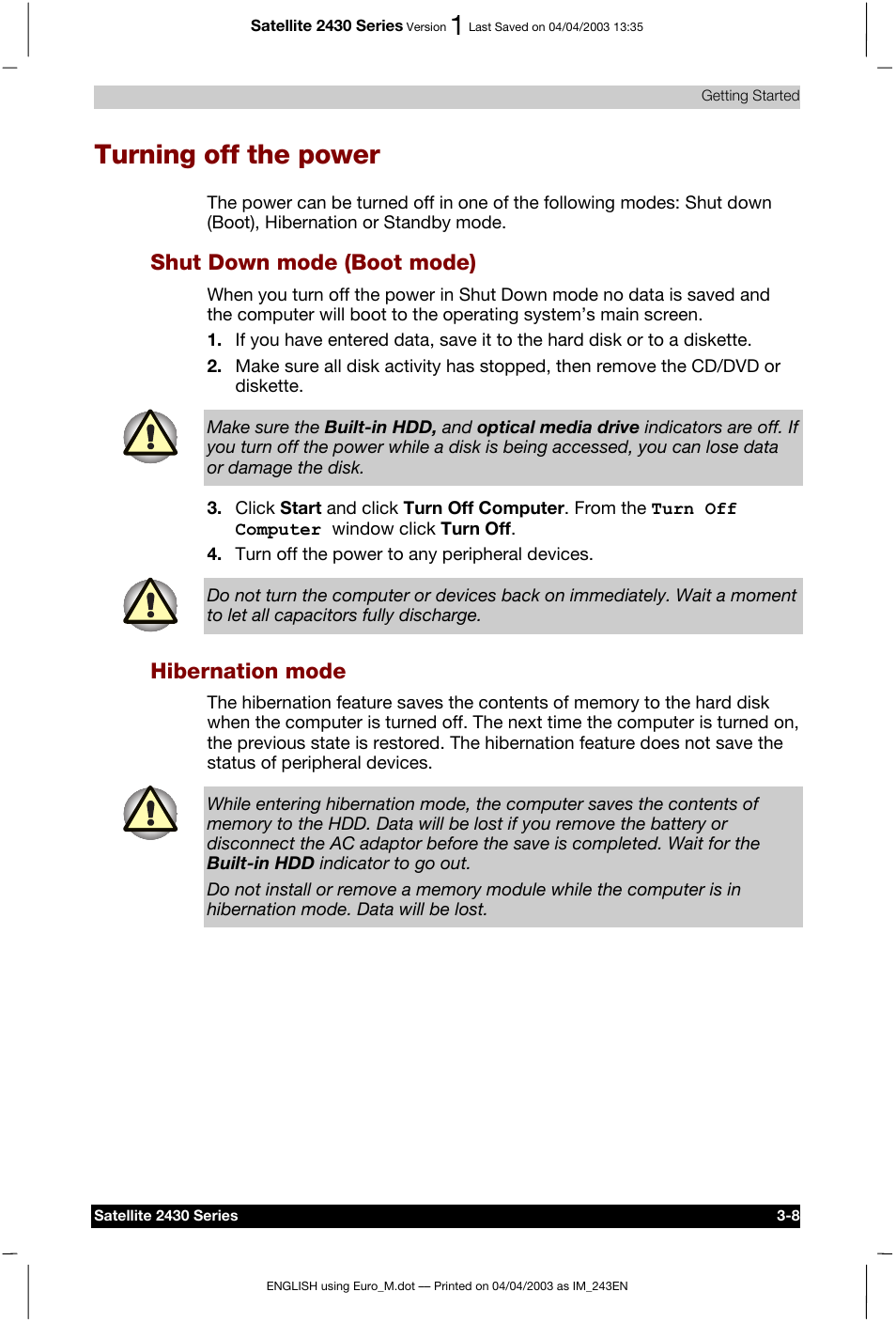 Turning off the power, Shut down mode (boot mode), Hibernation mode | Toshiba Satellite 2430-301 User Manual | Page 63 / 222