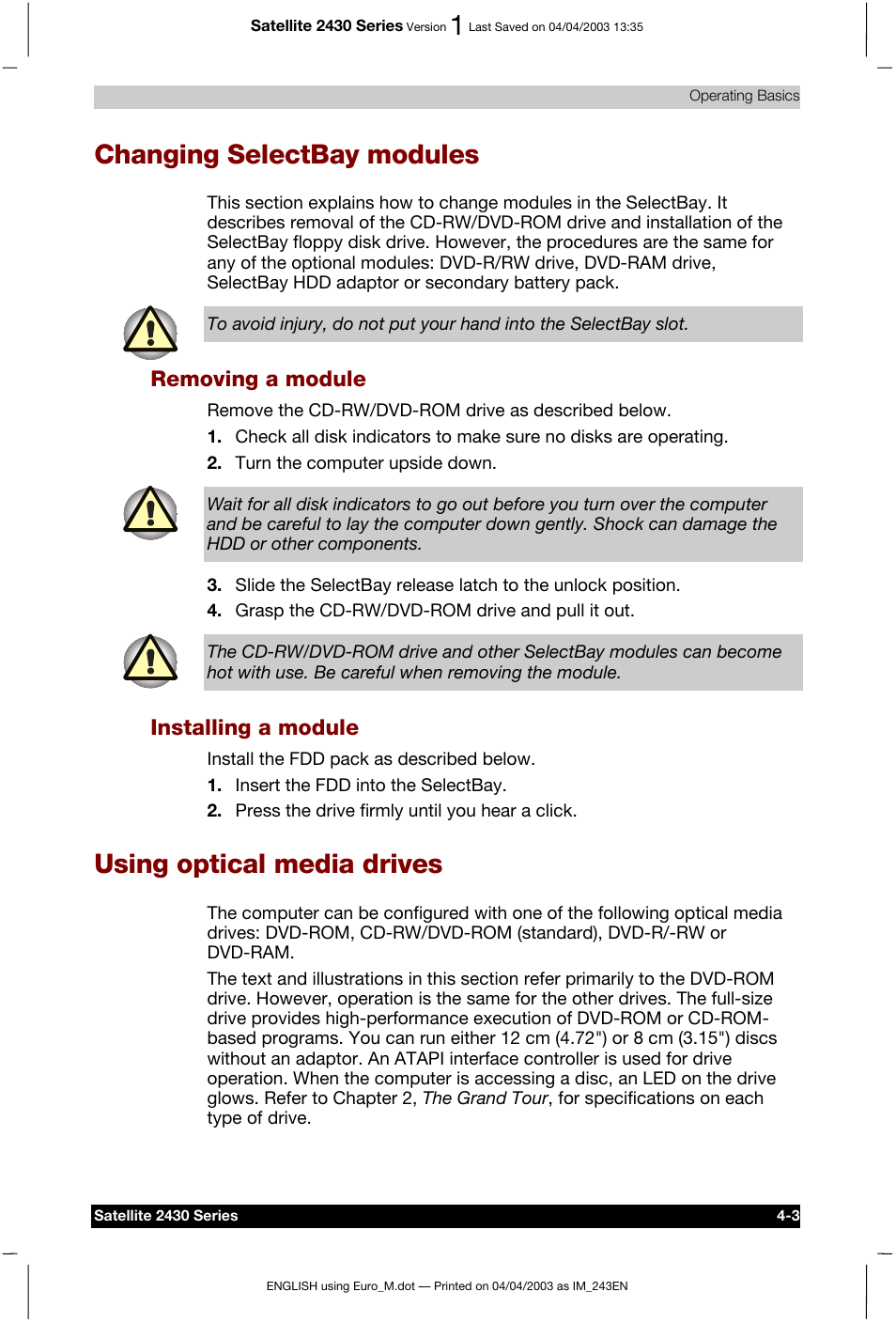 Changing selectbay modules, Using optical media drives, Removing a module | Installing a module | Toshiba Satellite 2430-301 User Manual | Page 70 / 222