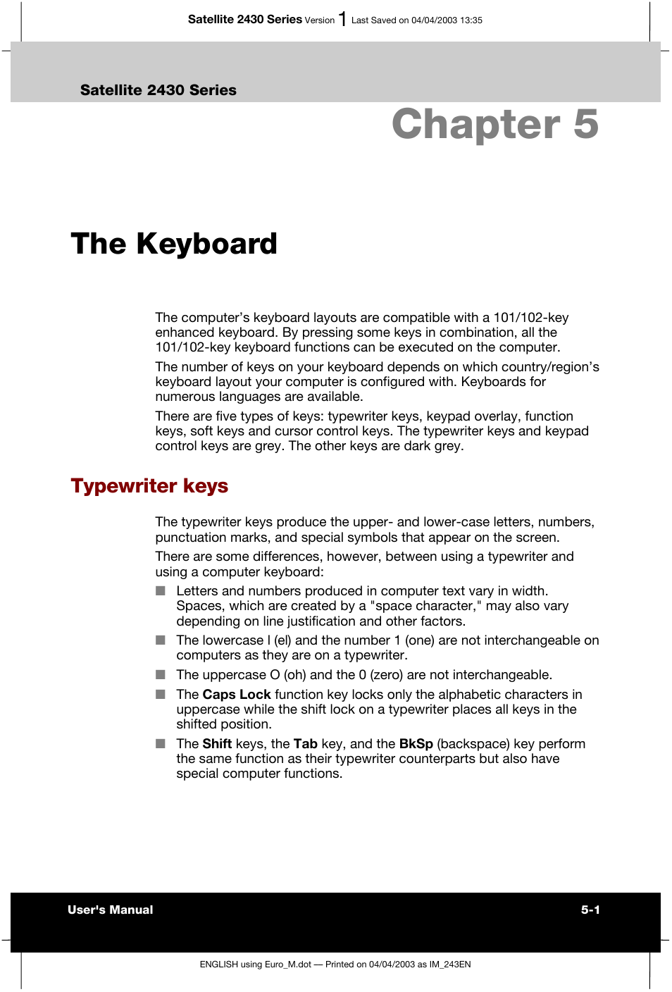 Chapter 5 the keyboard, Typewriter keys, Chapter 5 | The keyboard | Toshiba Satellite 2430-301 User Manual | Page 90 / 222