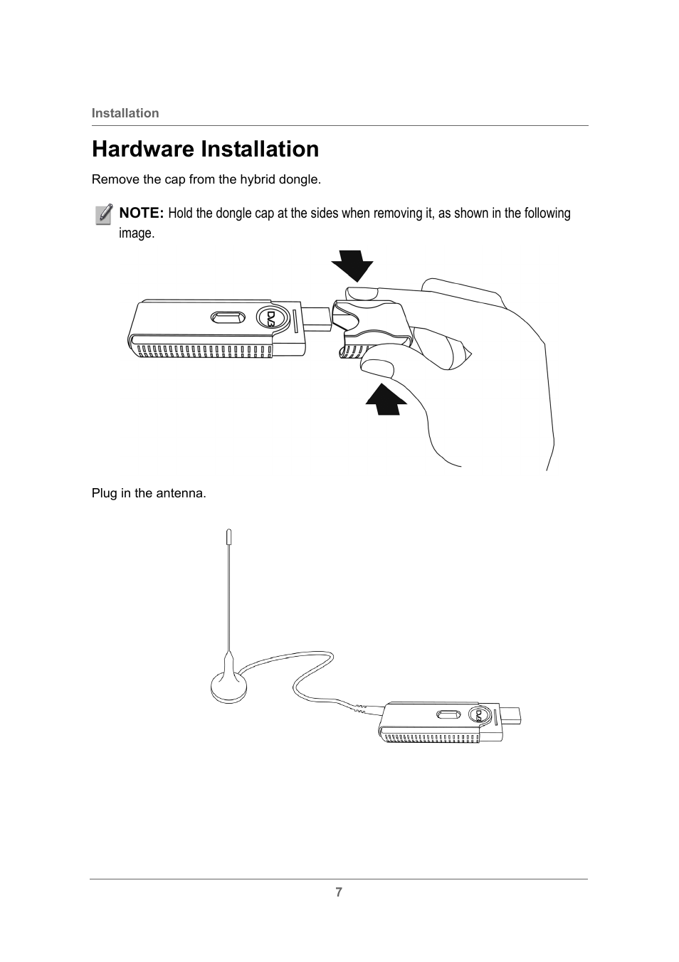 Hardware installation | Toshiba USB Hybrid TV Tuner User Manual | Page 10 / 35