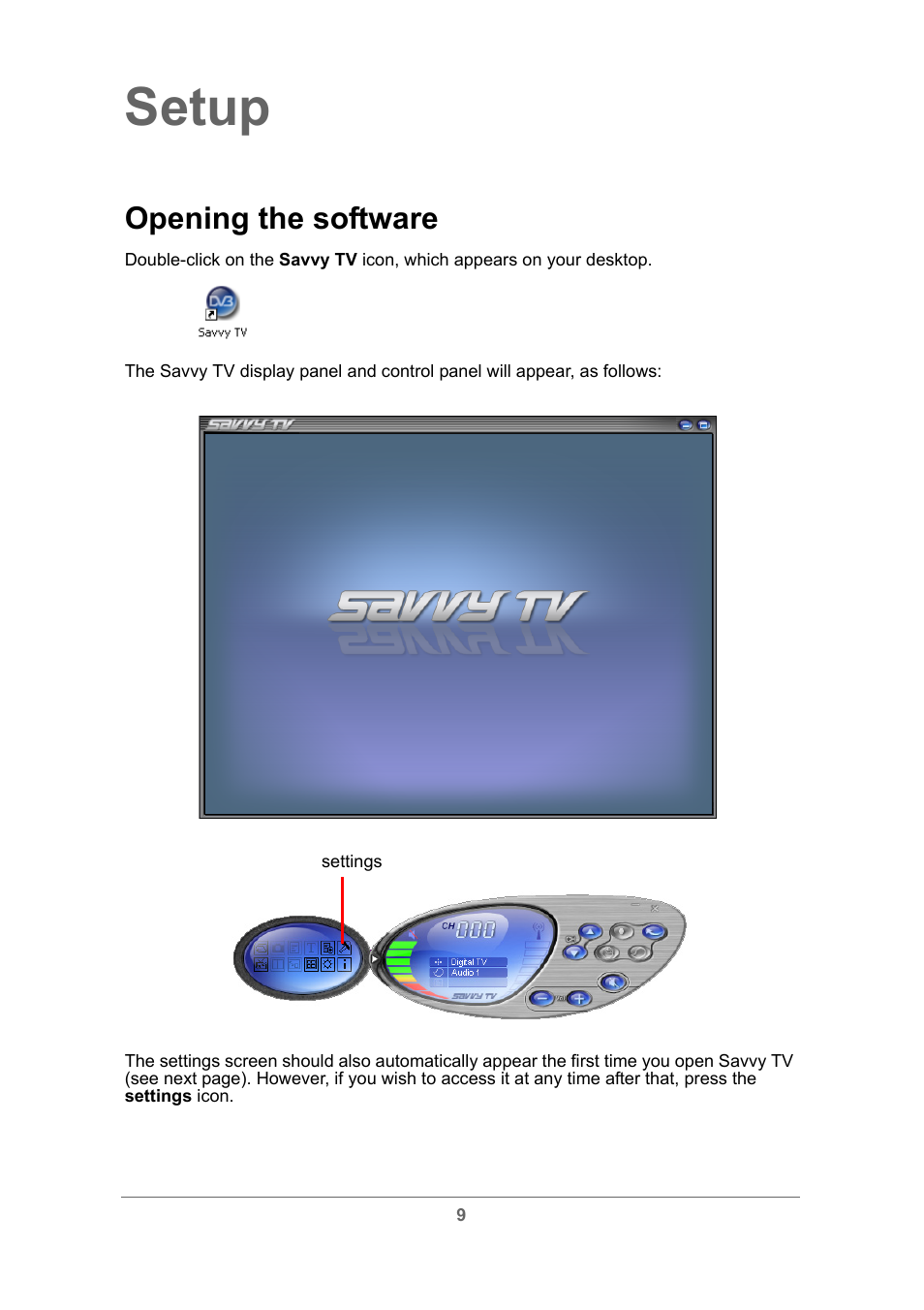 Setup, Opening the software | Toshiba USB Hybrid TV Tuner User Manual | Page 12 / 35