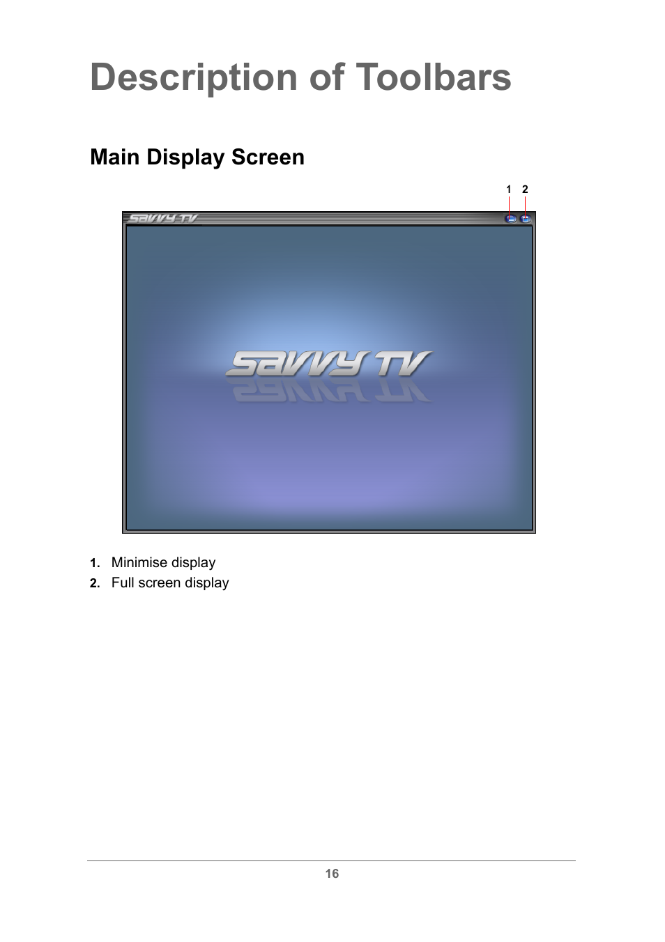 Description of toolbars, Main display screen | Toshiba USB Hybrid TV Tuner User Manual | Page 19 / 35