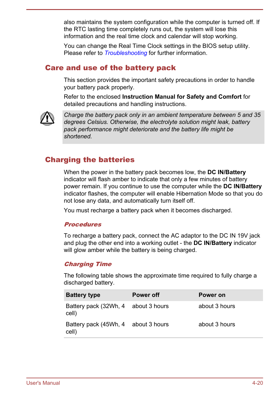 Care and use of the battery pack, Charging the batteries | Toshiba Satellite L70-B User Manual | Page 69 / 143