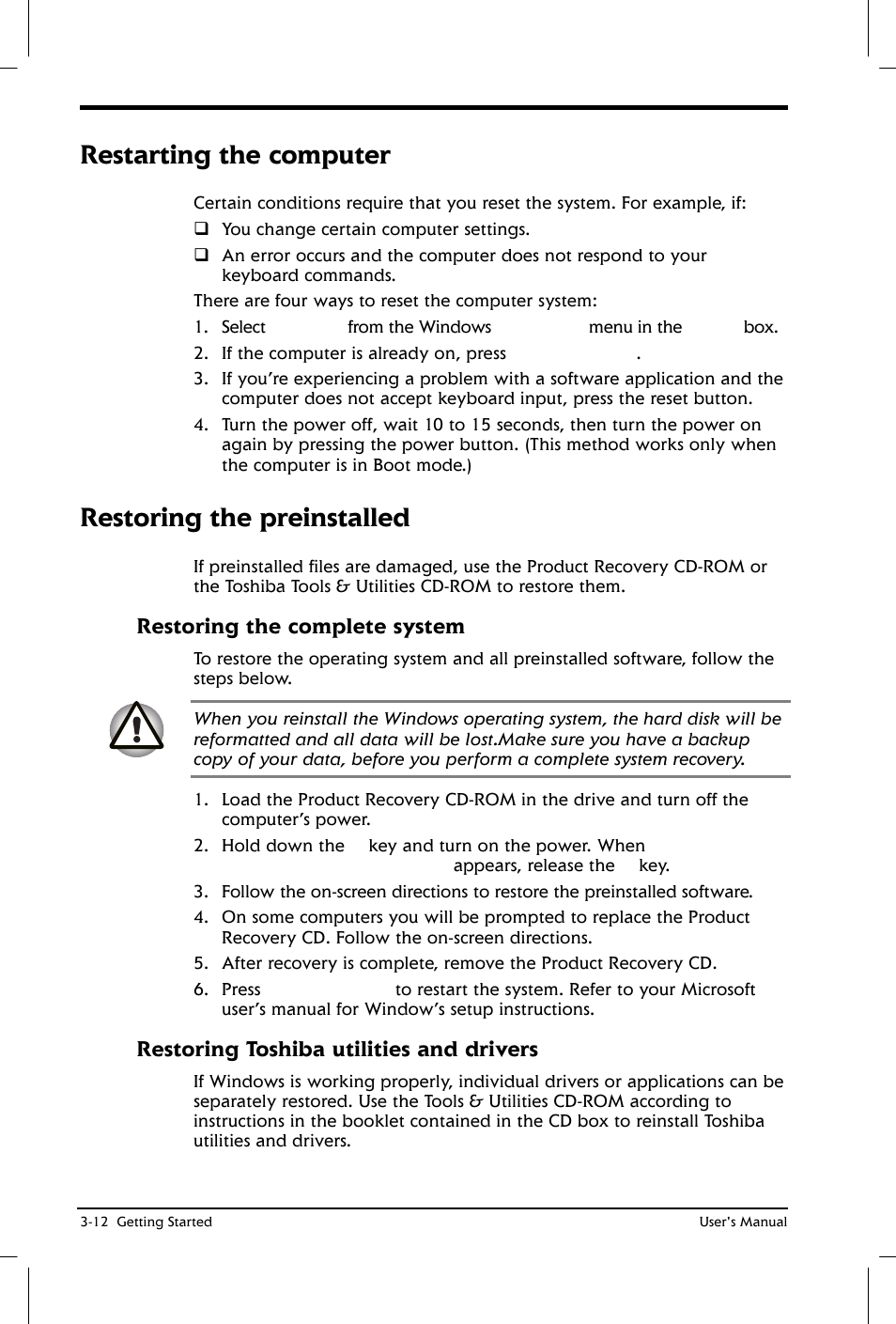 Restarting the computer, Restoring the preinstalled, Restoring the complete system | Restoring toshiba utilities and drivers | Toshiba Satellite 2650 User Manual | Page 55 / 208