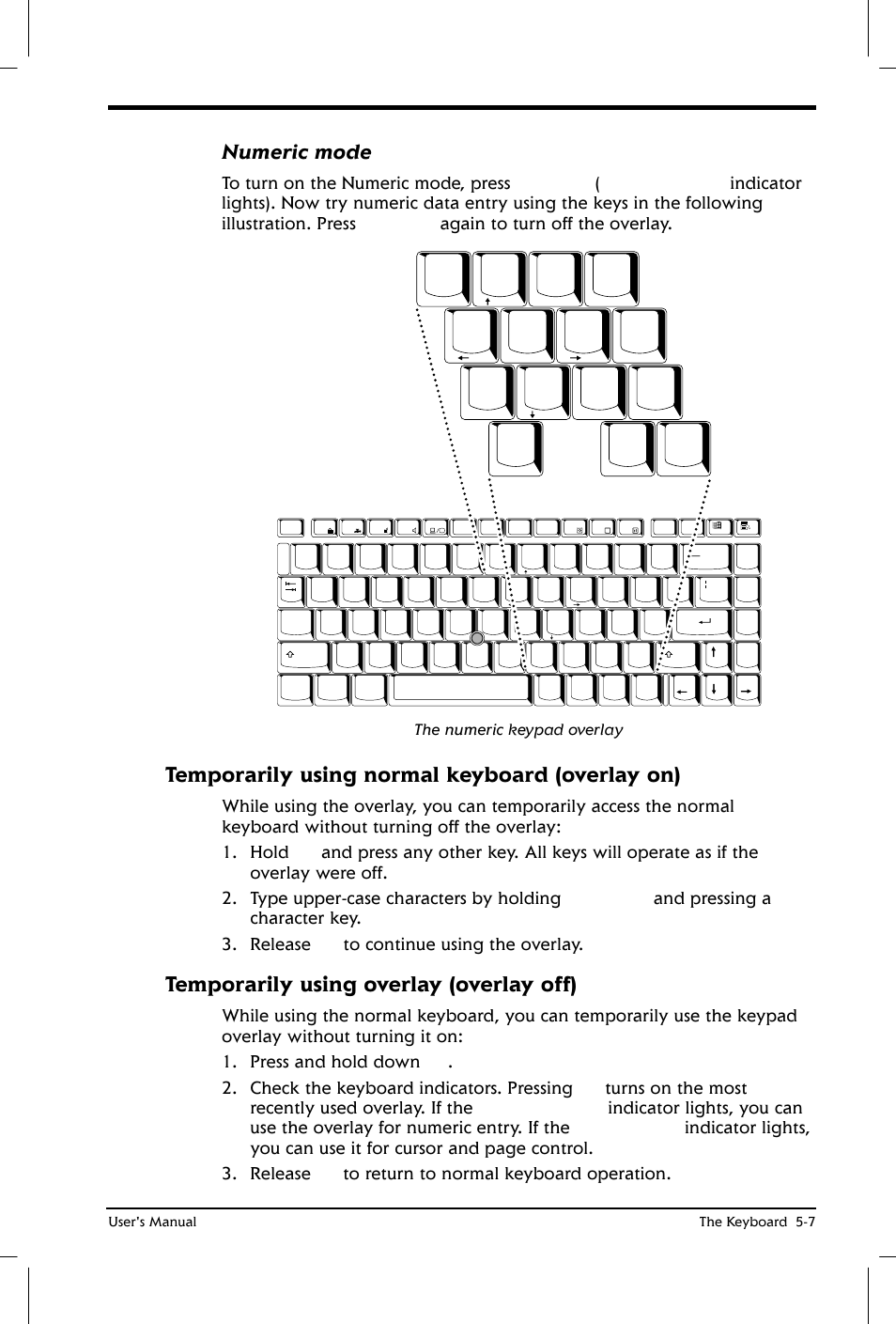 Temporarily using normal keyboard (overlay on), Temporarily using overlay (overlay off), Numeric mode | The numeric keypad overlay | Toshiba Satellite 2650 User Manual | Page 72 / 208