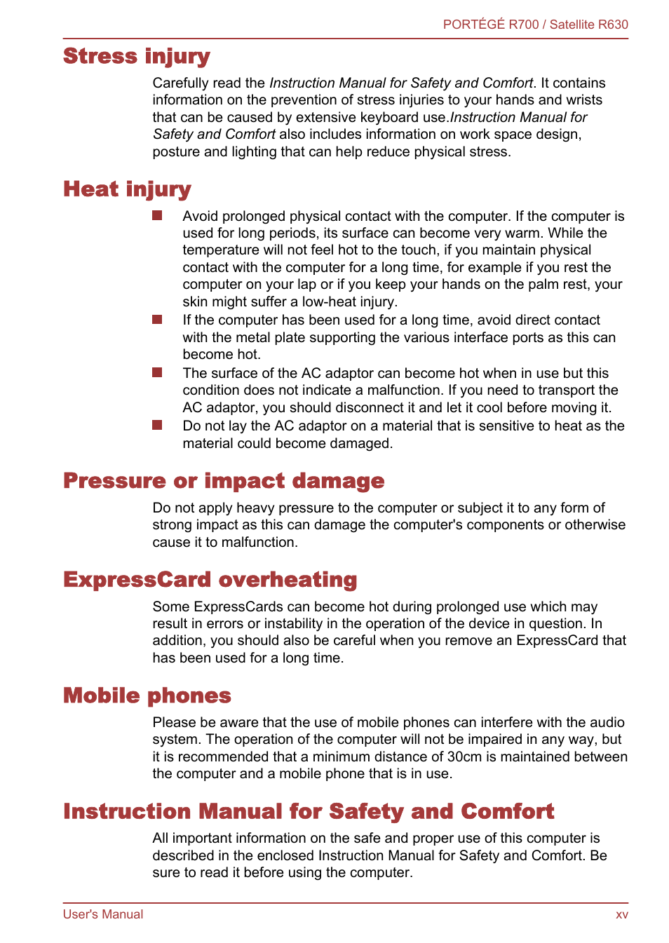 Stress injury, Heat injury, Pressure or impact damage | Expresscard overheating, Mobile phones, Instruction manual for safety and comfort | Toshiba PORTEGE R700 User Manual | Page 15 / 191