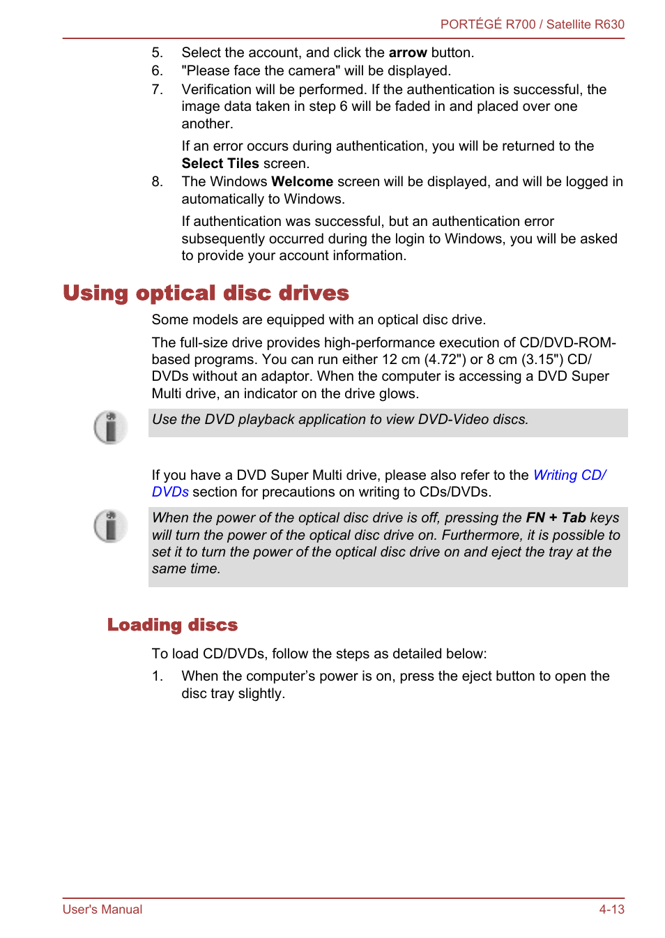 Using optical disc drives, Loading discs, Using optical disc drives -13 | Using optical, Disc drives | Toshiba PORTEGE R700 User Manual | Page 93 / 191