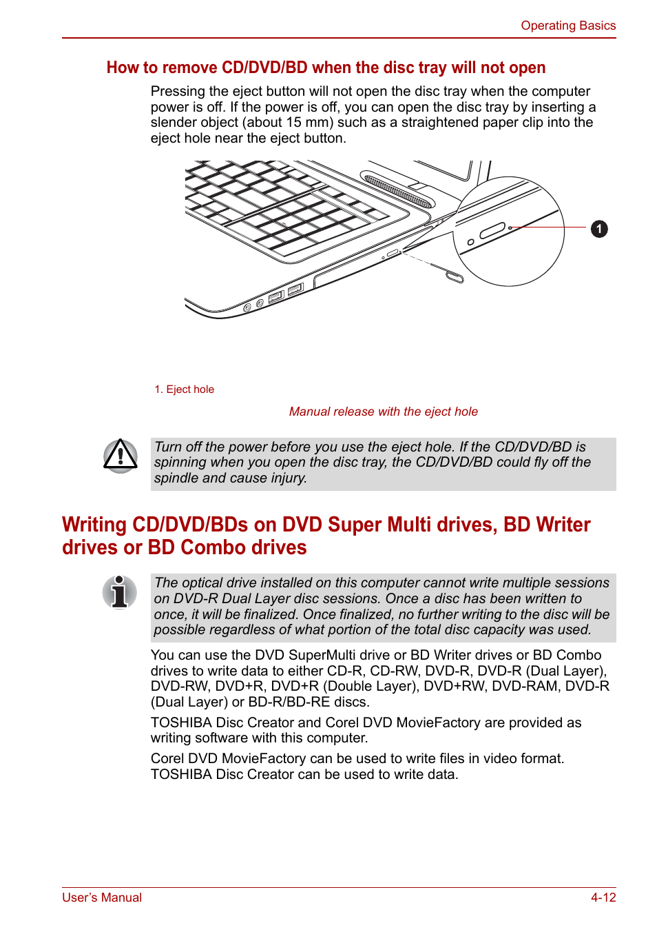 Writing cd/dvd/bds on dvd super multi drives, bd, Writer drives or bd combo drives | Toshiba Satellite L670 User Manual | Page 92 / 199