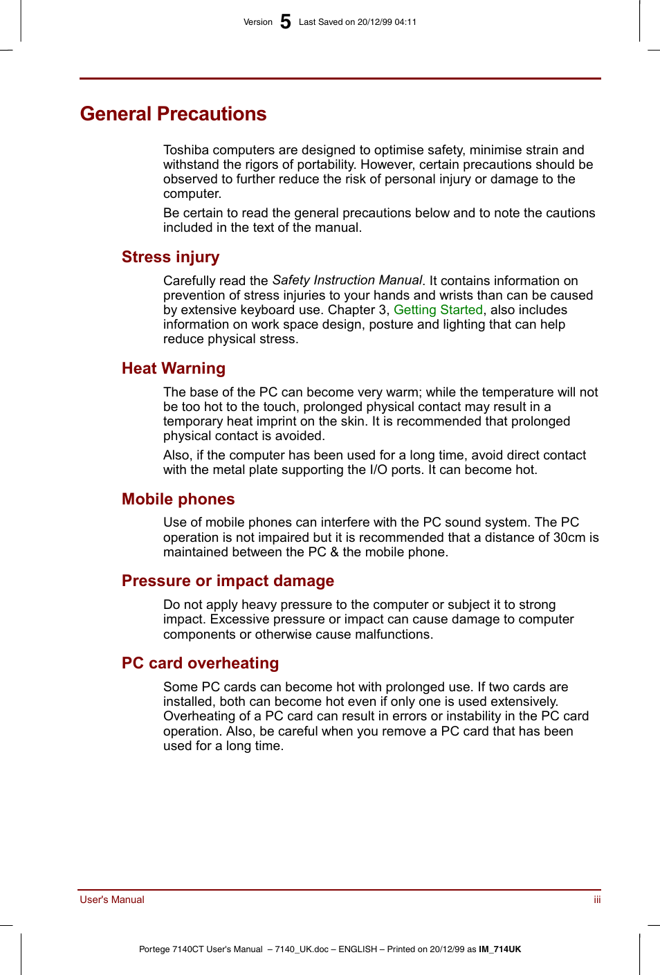 General precautions, Stress injury, Heat warning | Mobile phones, Pressure or impact damage, Pc card overheating | Toshiba Portege 7140 User Manual | Page 3 / 196