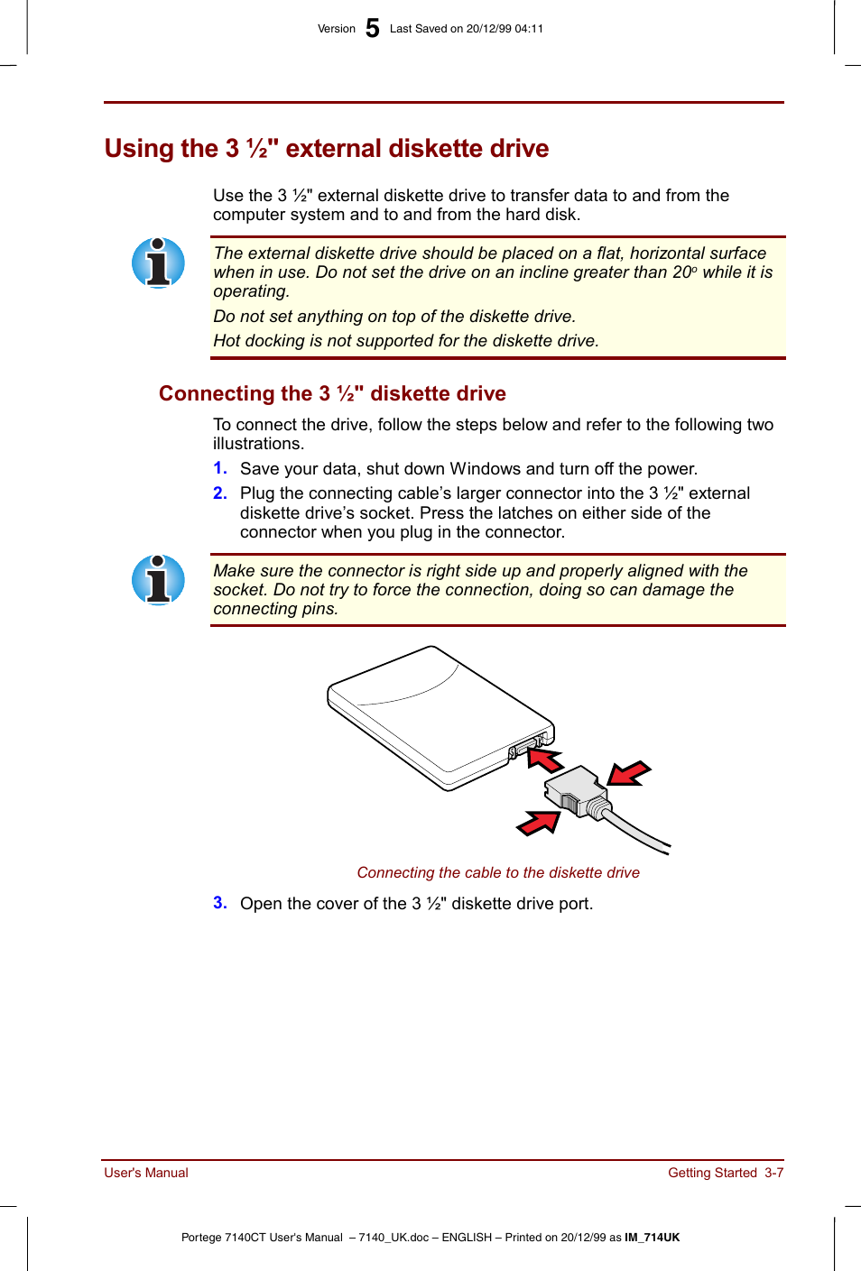 Using the 3 ½" external diskette drive, Using the 3 ½" external diskette drive -7, Connecting the 3 ½" diskette drive -7 | Connecting the 3 ½" diskette drive | Toshiba Portege 7140 User Manual | Page 47 / 196