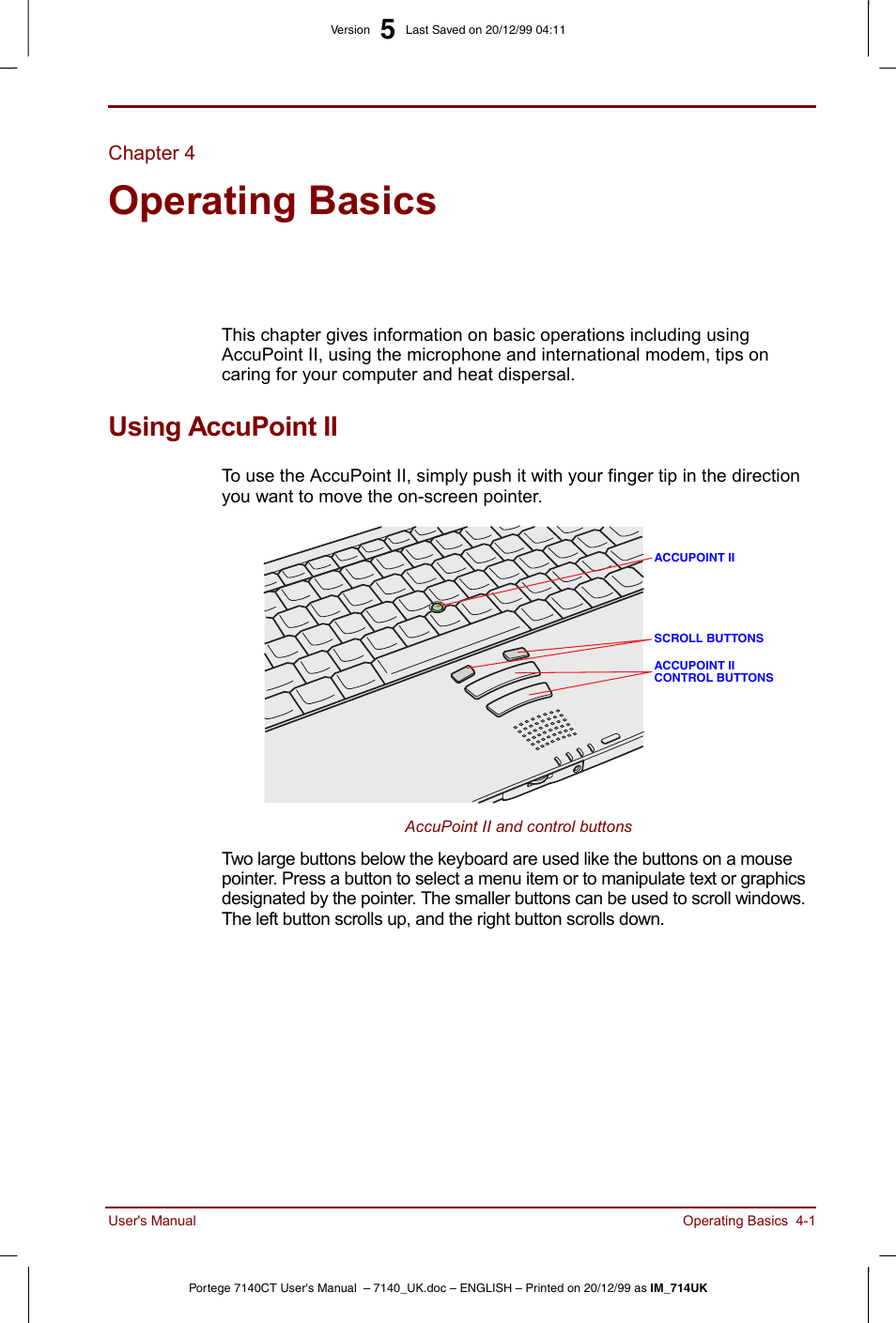 Chapter 4, Operating basics, Using accupoint ii | Chapter 4: operating basics, Using accupoint ii -1, Hapter 4, Includes tips on care of the computer and on | Toshiba Portege 7140 User Manual | Page 55 / 196