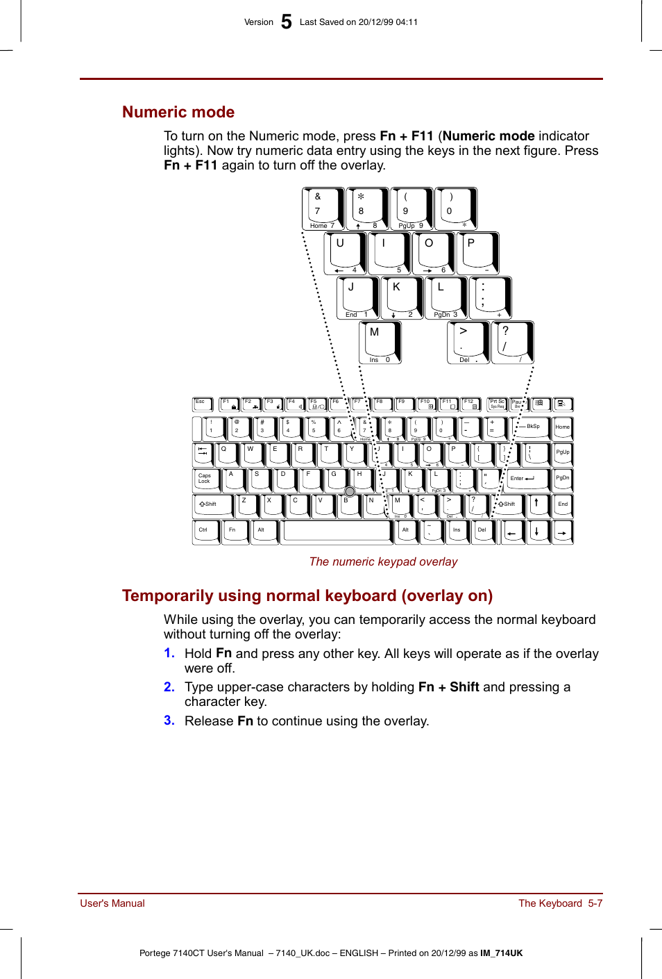 Numeric mode, Temporarily using normal keyboard (overlay on), The numeric keypad overlay | User's manual the keyboard 5-7 | Toshiba Portege 7140 User Manual | Page 67 / 196