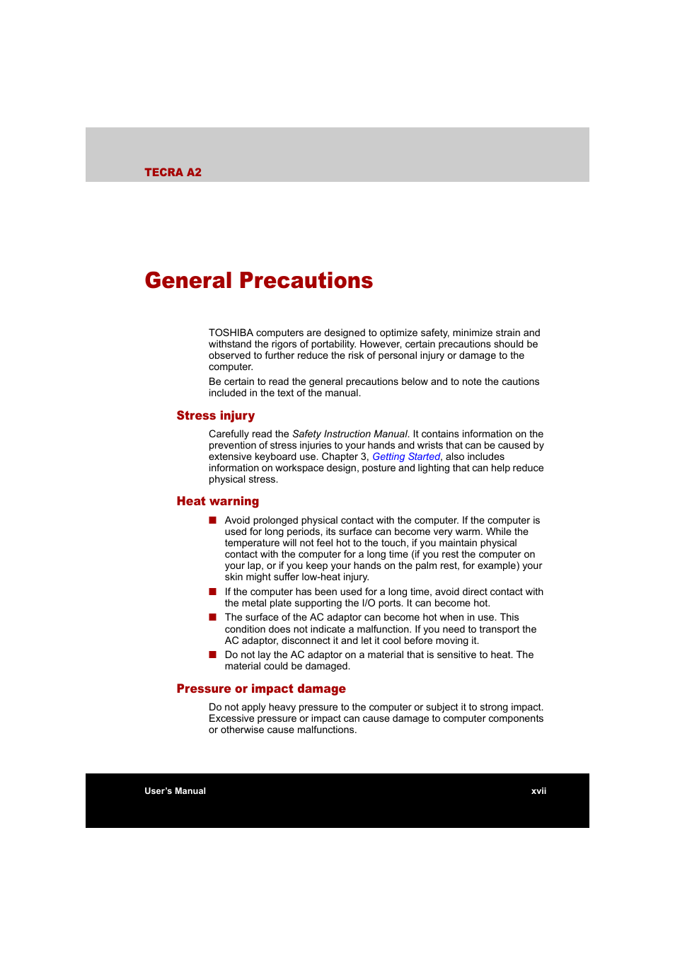 General precautions, Stress injury, Heat warning | Pressure or impact damage | Toshiba Tecra A2 User Manual | Page 17 / 198