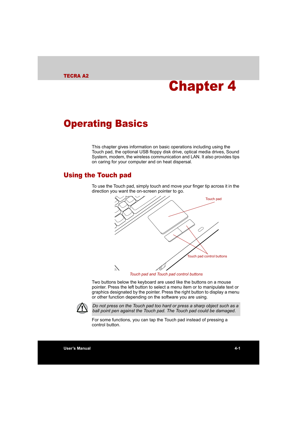 Chapter 4 operating basics, Using the touch pad, Operating basics | Using the touch pad -1, Section, Chapter 4 | Toshiba Tecra A2 User Manual | Page 67 / 198