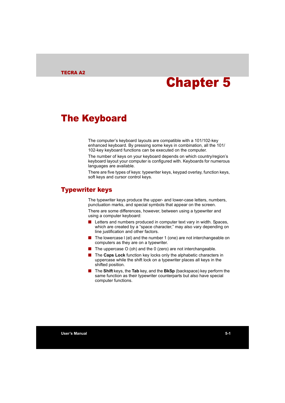 Chapter 5 the keyboard, Typewriter keys, The keyboard | Typewriter keys -1, Chapter 5 | Toshiba Tecra A2 User Manual | Page 91 / 198