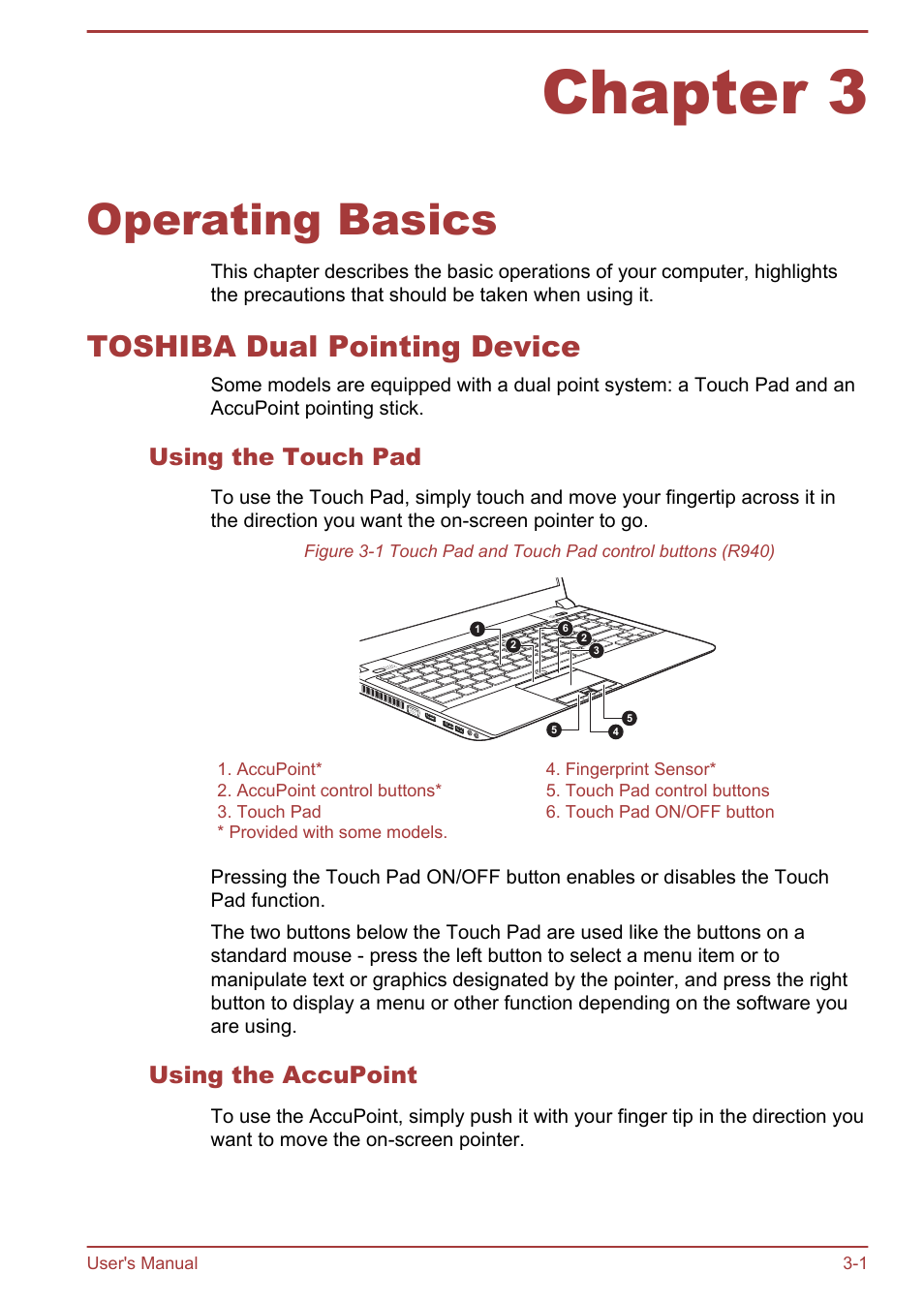 Chapter 3 operating basics, Toshiba dual pointing device, Using the touch pad | Using the accupoint, Chapter 3, Operating basics, Toshiba dual pointing device -1, In chapter 3, Pointer. refer to the, For more information, please refer to the | Toshiba Portege R930 User Manual | Page 66 / 195